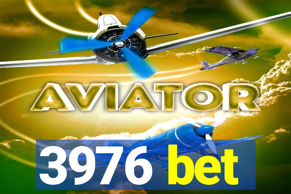 3976 bet